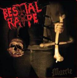 Bestial Rape : Muerte